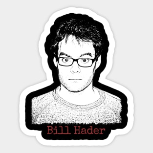 Bill Hader Sticker